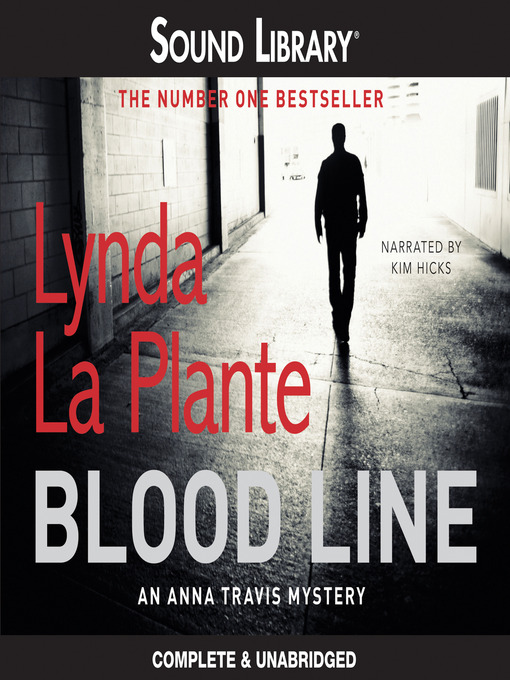 Title details for Blood Line by Lynda La Plante - Wait list